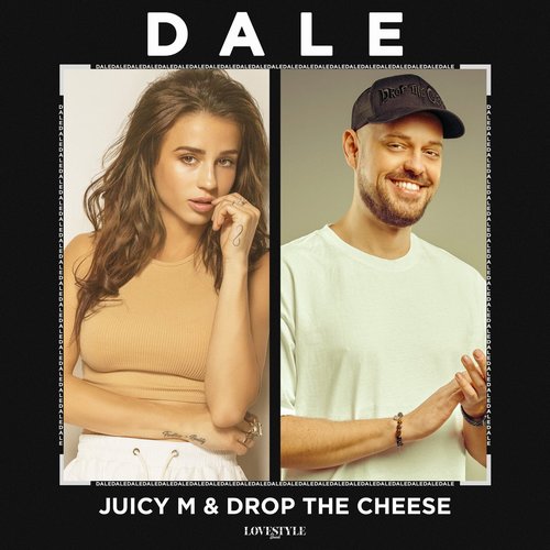 Drop The Cheese, Juicy M - Dale (Extended Mix) [LSL067DJ]